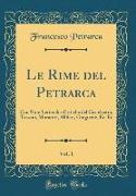 Le Rime del Petrarca, Vol. 1