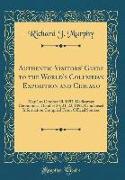 Authentic Visitors' Guide to the World's Columbian Exposition and Chicago