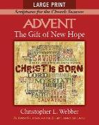 The Gift of New Hope [Large Print]: Scriptures for the Church Seasons