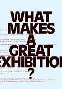 What Makes a Great Exhibition?