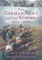 German Army on the Somme: 1914-1916