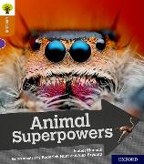 Oxford Reading Tree Explore with Biff, Chip and Kipper: Oxford Level 8: Animal Superpowers