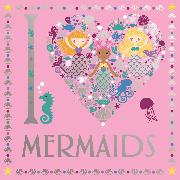 I Heart Mermaids