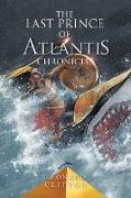 The Last Prince of Atlantis Chronicles: Book 1