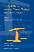 Trade-Offs in Analog Circuit Design