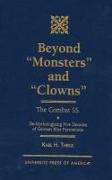 Beyond 'Monsters' and 'Clowns'-The Combat SS