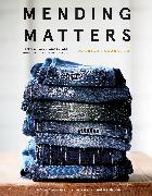 Mending Matters: Stitch, Patch, and Repair Your Favorite Denim & More