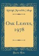 Oak Leaves, 1978 (Classic Reprint)