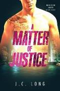 A Matter of Justice