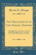 The Organization of City School Systems