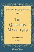 The Question Mark, 1959, Vol. 14 (Classic Reprint)