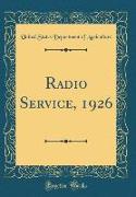 Radio Service, 1926 (Classic Reprint)