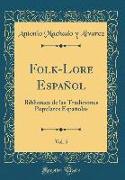 Folk-Lore Español, Vol. 5