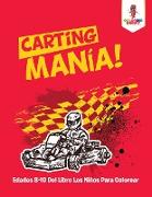 Carting Manía!