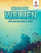 Unter den Wellen