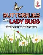 Butterflies and Lady Bugs