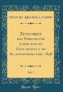 Zeitschrift des Vereins für Lübeckische Geschichte und Alterthumskunde, 1898, Vol. 7 (Classic Reprint)