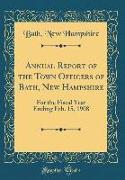 Annual Report of the Town Officers of Bath, New Hampshire
