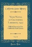 News Notes of California Libraries, 1977, Vol. 72