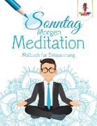 Sonntag Morgen-Meditation