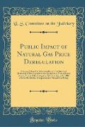 Public Impact of Natural Gas Price Deregulation