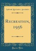 Recreation, 1956 (Classic Reprint)
