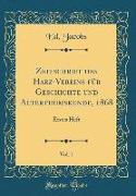 Zeitschrift des Harz-Vereins für Geschichte und Alterthumskunde, 1868, Vol. 1