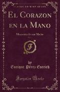 El Corazon en la Mano, Vol. 1