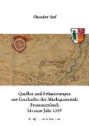 Quellen und Erläuterungen zur Geschichte der Marktgemeinde Frammersbach bis zum Jahr 1559