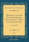 Mittheilungen der Naturforschenden Gesellschaft in Bern aus dem Jahre 1881, Vol. 1