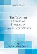 The Transfer Effects of Practice in Cancellation Tests (Classic Reprint)