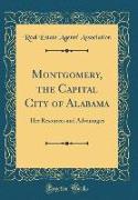 Montgomery, the Capital City of Alabama