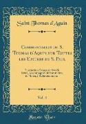 Commentaires de S. Thomas d'Aquin sur Toutes les Epitres de S. Paul, Vol. 4