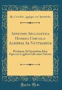 Appendix Apologetica Henrici Cornelii Agrippae Ab Nettesheym
