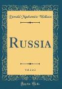 Russia, Vol. 2 of 2 (Classic Reprint)