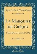 La Marquise de Créquy