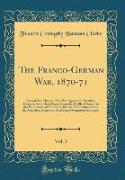 The Franco-German War, 1870-71, Vol. 3