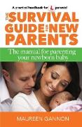 The Survival Guide for New Parents