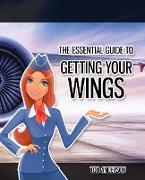 The Essential Guide to Getting Your Wings