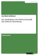 Die Satzdefinition der Duden-Grammatik. Eine kritische Betrachtung