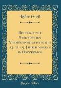 Beiträge zur Städtischen Vermögensstatistik des 14. U. 15. Jahrhunderts in Österreich (Classic Reprint)