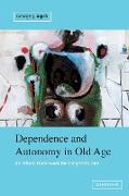 Dependence and Autonomy in Old Age