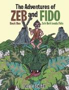 The Adventures of Zeb and Fido Book One