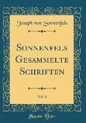 Sonnenfels Gesammelte Schriften, Vol. 8 (Classic Reprint)