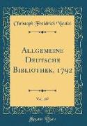 Allgemeine Deutsche Bibliothek, 1792, Vol. 107 (Classic Reprint)