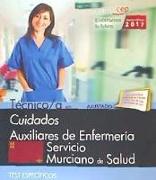 Técnico-a en Cuidados Auxiliares de Enfermería, Servicio Murciano de Salud. Test específico