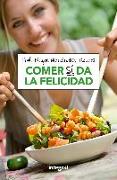 Comer si da la felicidad