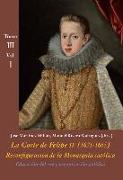 Educación del rey y organización política : la corte de Felipe IV, 1621-1665 : reconfiguración de la monarquía católica