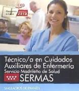 Técnico-a en Cuidados Auxiliares de Enfermería, Servicio Madrileño de Salud (SERMAS). Simulacros de examen
