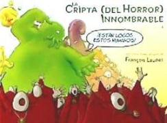 LA CRIPTA (DEL HORROR) INNOMBRABLE VOL. 3